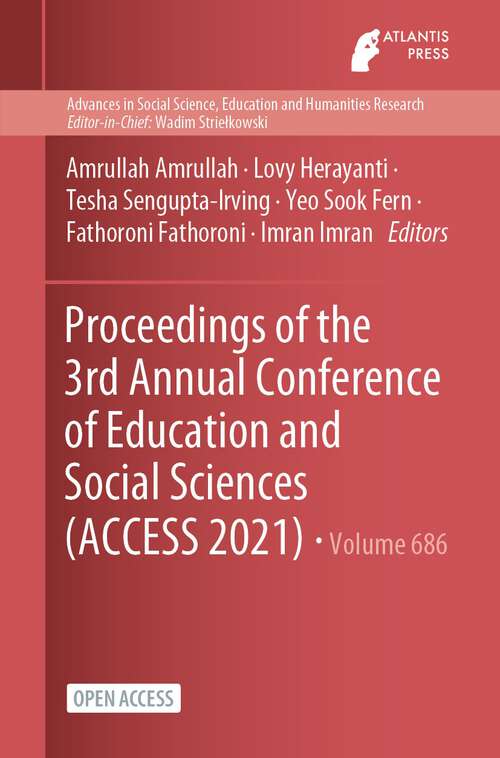 Book cover of Proceedings of the 3rd Annual Conference of Education and Social Sciences (1st ed. 2023) (Advances in Social Science, Education and Humanities Research #686)