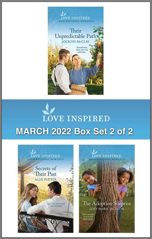 Love Inspired March 2022 Box Set - 2 of 2: An Uplifting Inspirational Romance