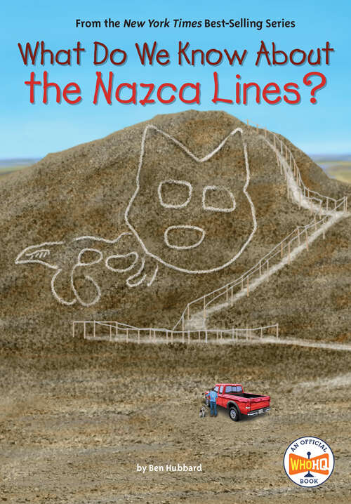 Book cover of What Do We Know About the Nazca Lines? (What Do We Know About?)