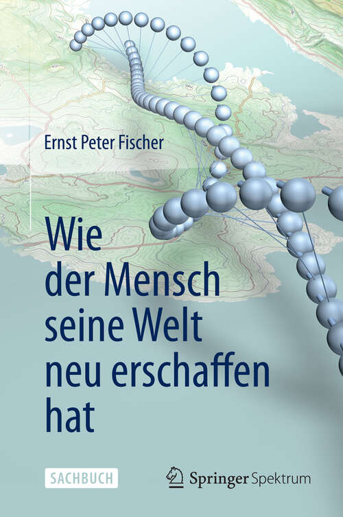 Book cover of Wie der Mensch seine Welt neu erschaffen hat