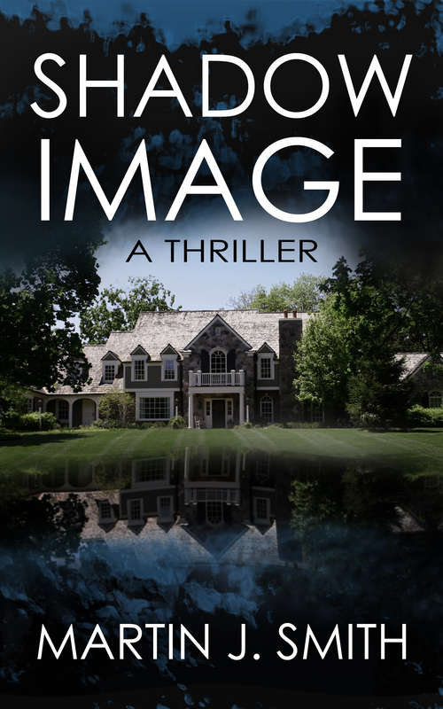 Shadow Image: A Thriller (The Memory Series #2)