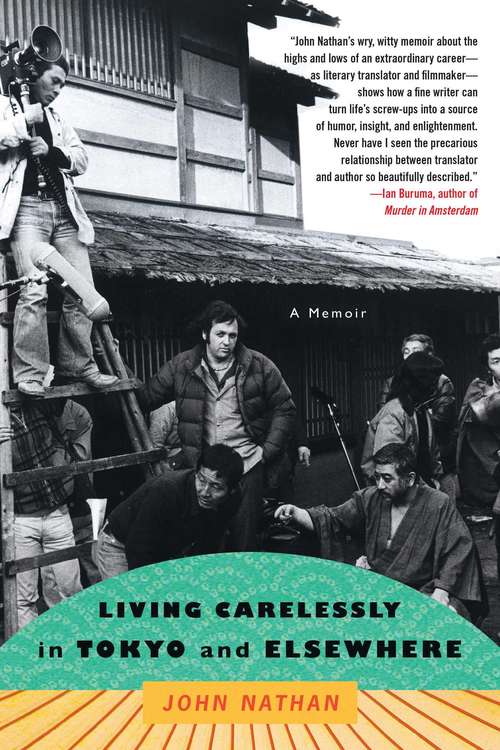 Book cover of Living Carelessly in Tokyo and Elsewhere