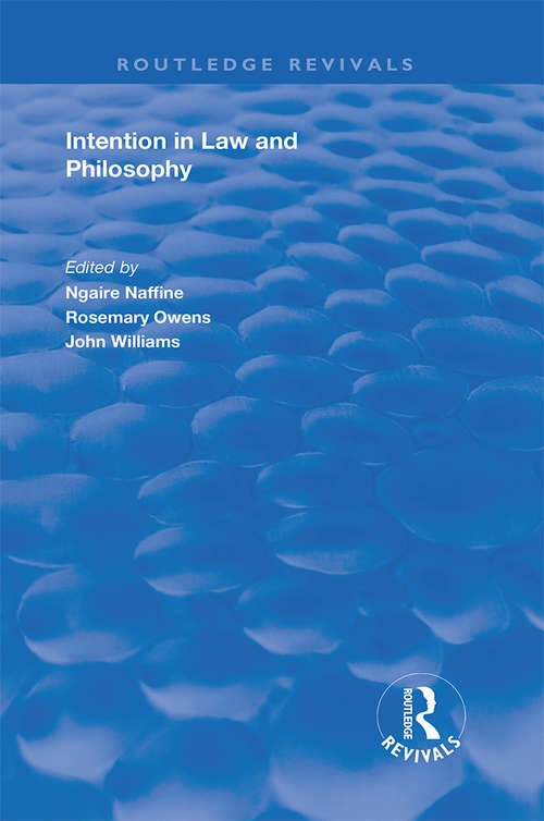 Intention in Law and Philosophy (Routledge Revivals)