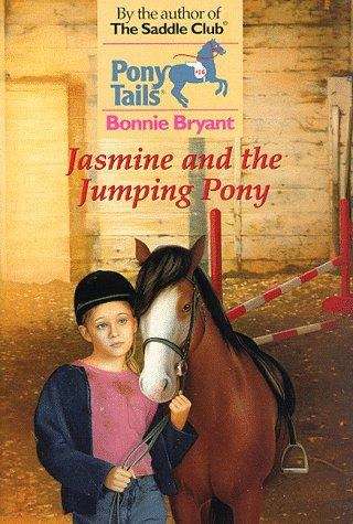 Book cover of Jasmine and the Jumping Pony (Pony Tails #16)
