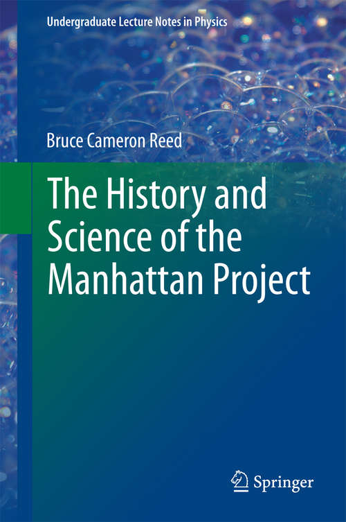 Book cover of The History and Science of the Manhattan Project