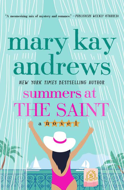 Book cover of Summers at the Saint: A Novel