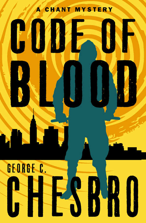 Book cover of Code of Blood (Chant Mystery #3)