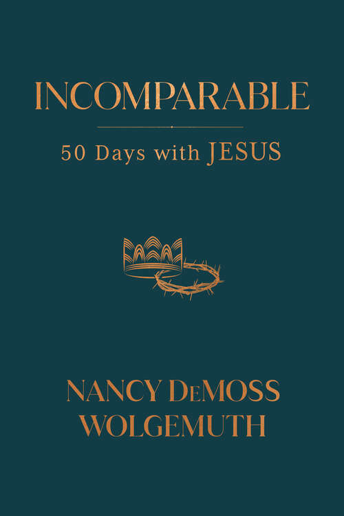 Book cover of Incomparable: 50 Days with Jesus