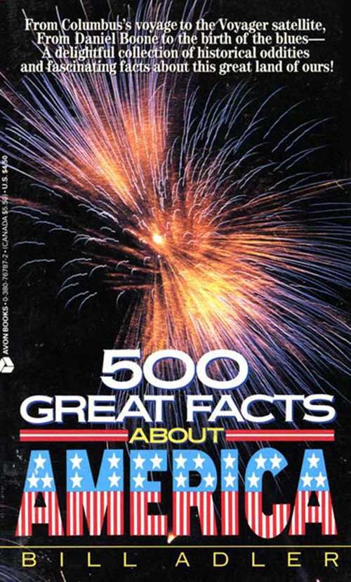 Book cover of 500 Great Facts to Know About America