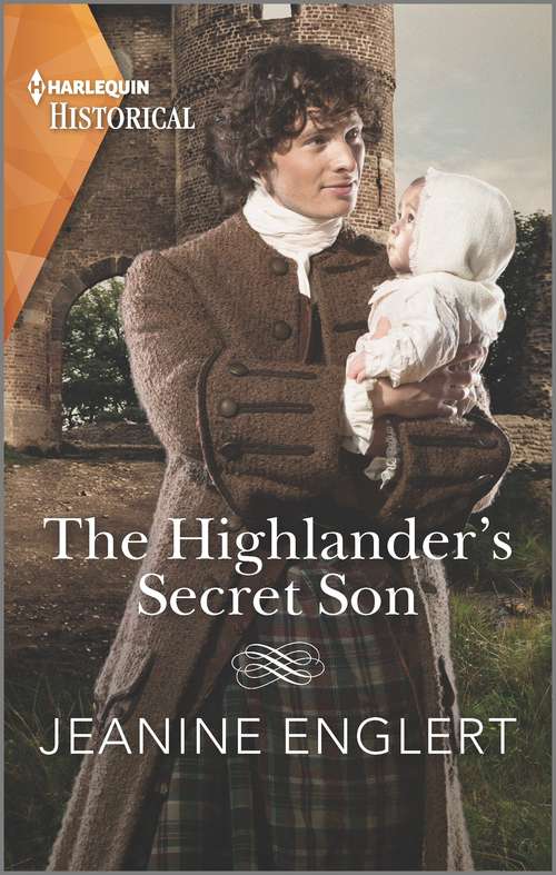 Book cover of The Highlander's Secret Son: Escape to the Scottish Highlands in this romantic debut