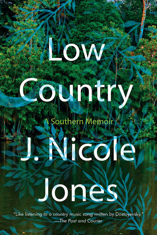 Book cover of Low Country: A Memoir
