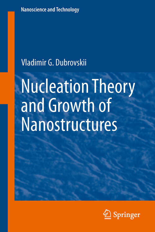 Book cover of Nucleation Theory and Growth of Nanostructures
