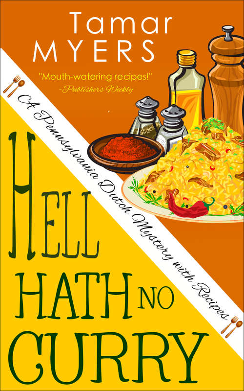 Book cover of Hell Hath No Curry: A Pennsylvania Dutch Mystery with recipes #15 (An Amish Bed and Breakfast Mystery with Recipes #15)