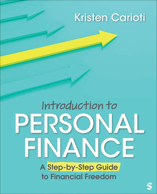 Book cover of Introduction to Personal Finance: A Step-by-Step Guide to Financial Freedom (First Edition) (Corwin Mathematics Series)