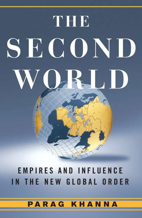 Book cover of The Second World: Empires and Influence in the New Global Order