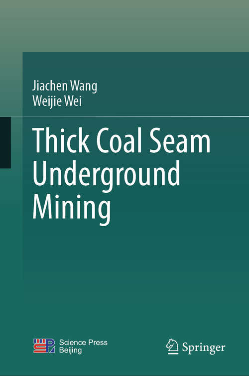Book cover of Thick Coal Seam Underground Mining