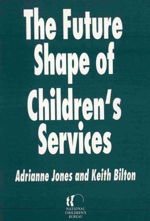 Book cover of The Future Shape of Children's Services (PDF)