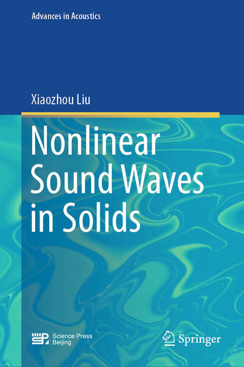 Book cover of Nonlinear Sound Waves in Solids (Advances in Acoustics)
