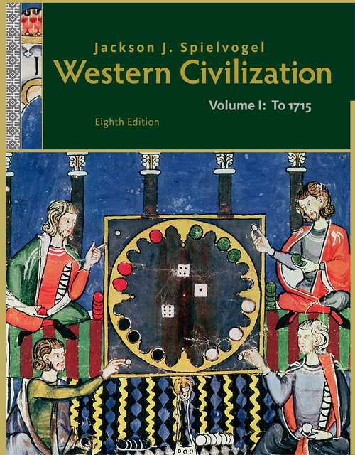 Book cover of Western Civilization, Volume 1: To 1715 (8th Edition)