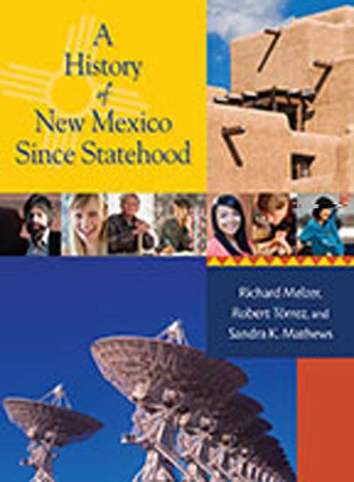 Book cover of A History of New Mexico Since Statehood
