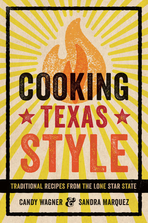 Book cover of Cooking Texas Style: Traditional Recipes from the Lone Star State