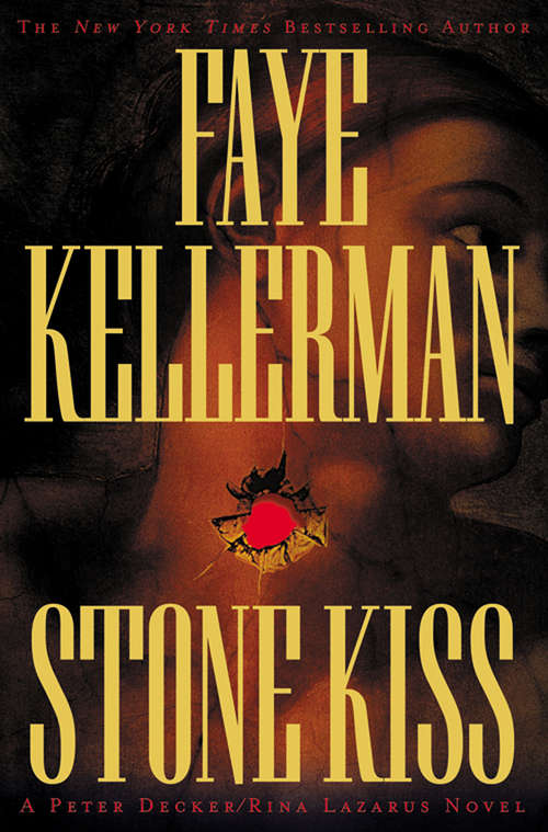 Book cover of Stone Kiss (Peter Decker & Rina Lazarus Series, #14)