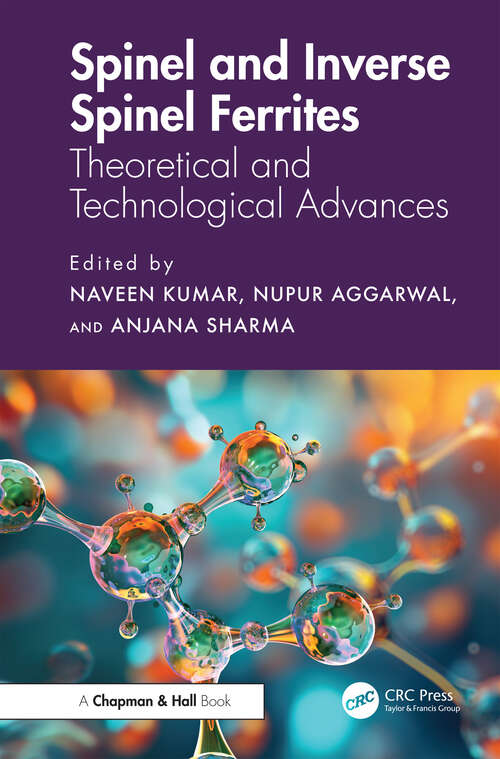 Book cover of Spinel and Inverse Spinel Ferrites: Theoretical and Technological Advances (1)