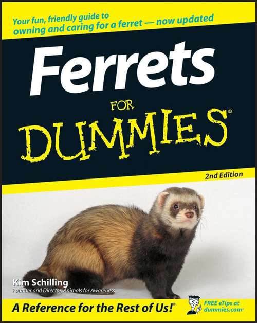 Ferrets for Dummies (2nd Edition)