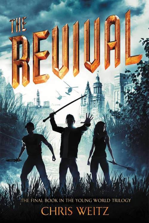 Book cover of The Revival (The Young World #3)