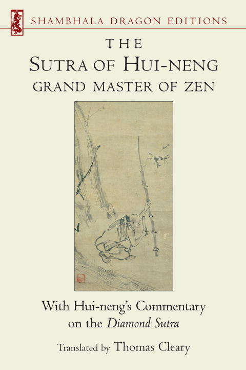 The Sutra of Hui-neng, Grand Master of Zen