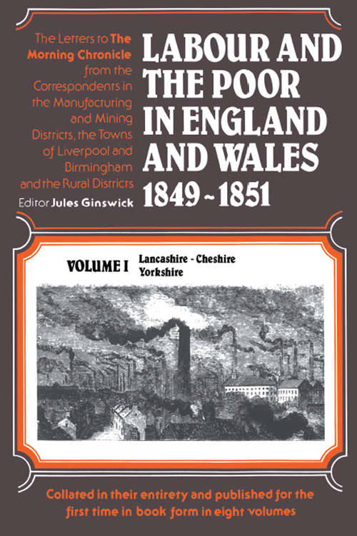 Book cover of Labour and the Poor in England and Wales, 1849-1851: Lancashire, Cheshire & Yorkshire
