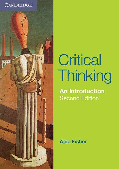 Critical Thinking: An Introduction (Second Edition)