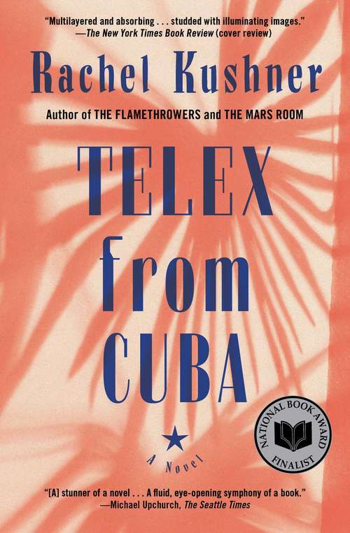 Book cover of Telex from Cuba: A Novel (Bride Series)