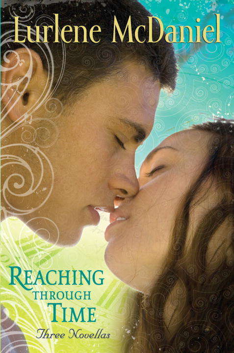 Book cover of Reaching Through Time: Three Novellas