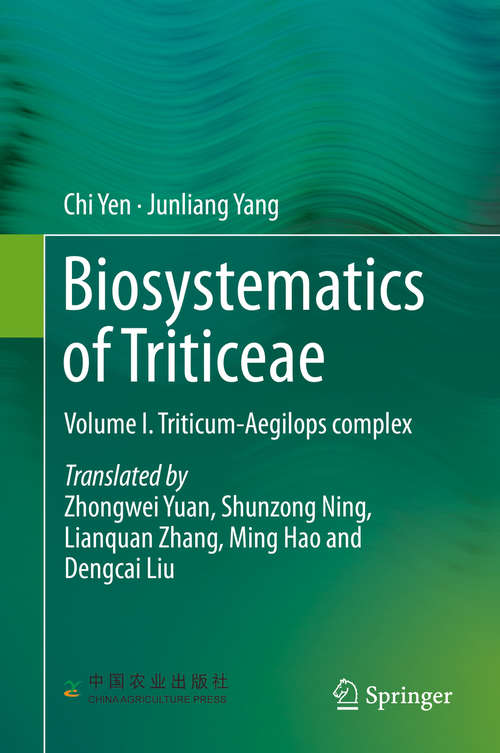 Biosystematics of Triticeae: Volume I. Triticum-Aegilops complex