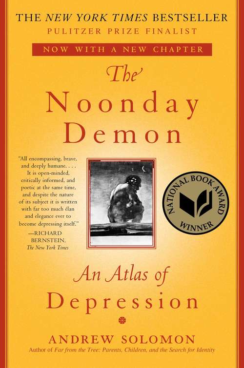 Book cover of The Noonday Demon: An Atlas Of Depression