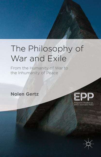 Book cover of The Philosophy of War and Exile