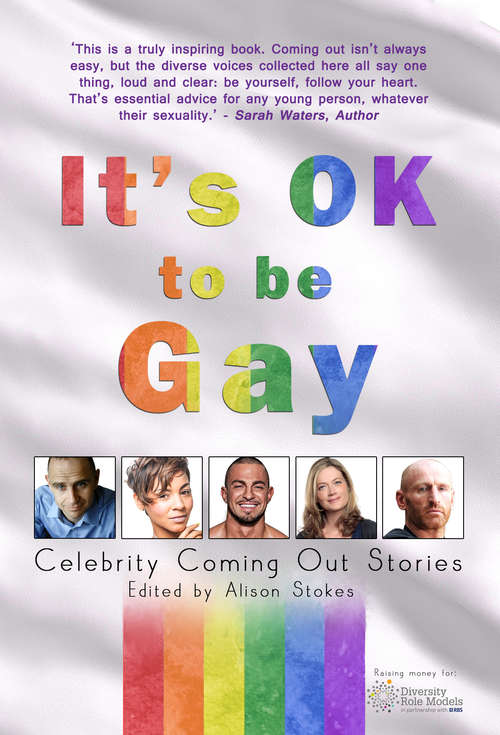 Book cover of It's OK to be Gay: Celebrity Coming Out Stories