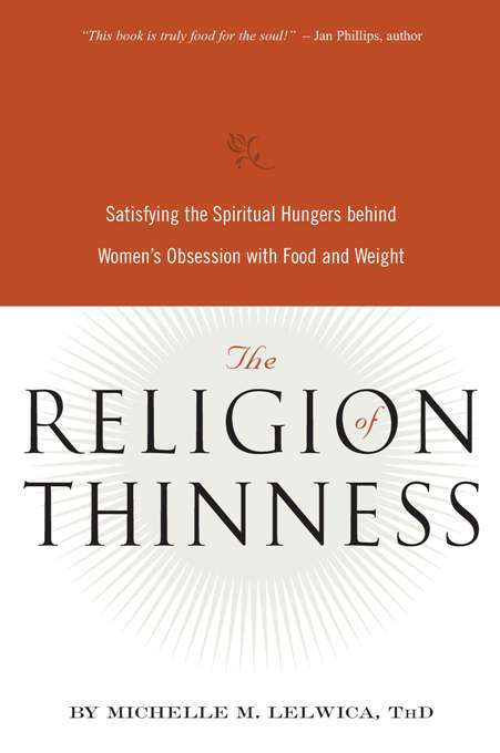 Book cover of The Religion of Thinness