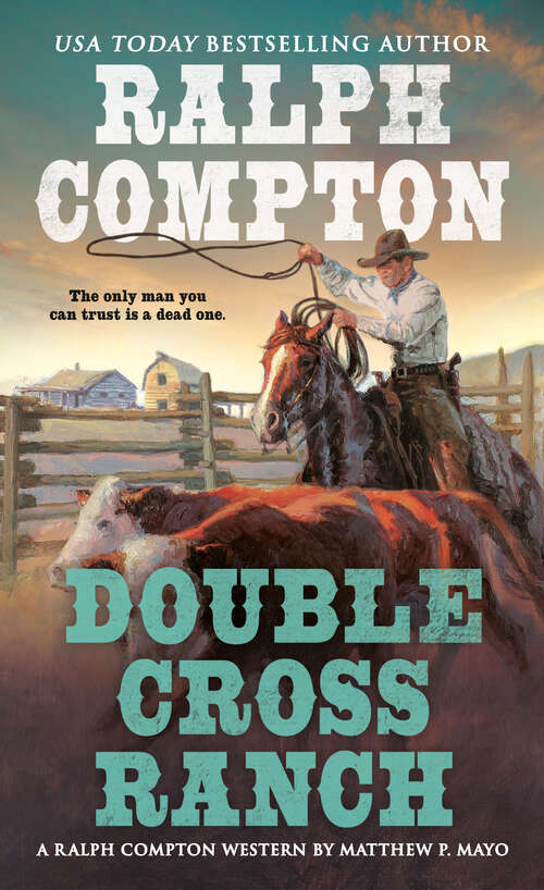 Book cover of Ralph Compton: Double Cross Ranch
