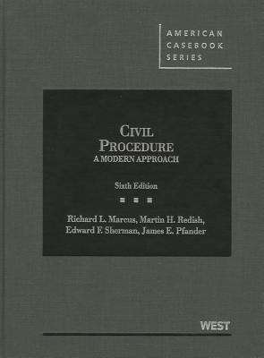 Civil Procedure: A Modern Approach (Sixth Edition)