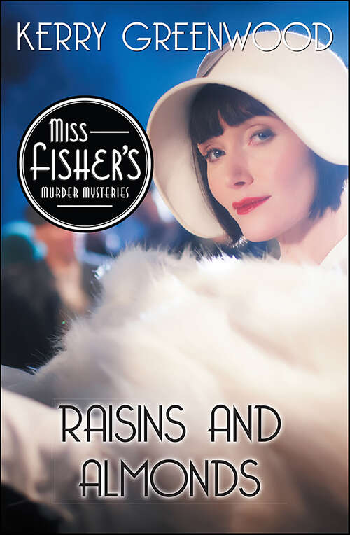 Book cover of Raisins and Almonds: A Phryne Fisher Mystery (16pt Large Print Edition) (Miss Fisher's Murder Mysteries #9)