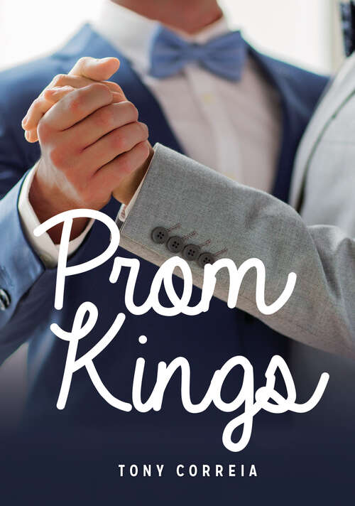 Book cover of Prom Kings (Lorimer Real Love)