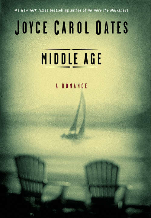 Book cover of Middle Age: A Romance
