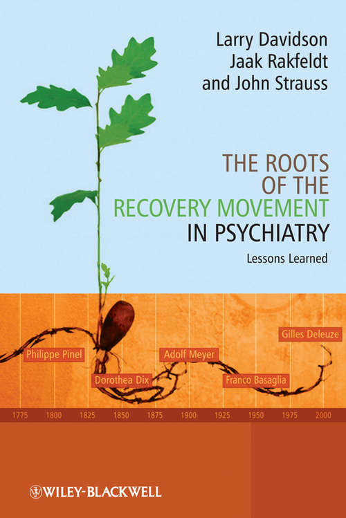 The Roots of the Recovery Movement in Psychiatry