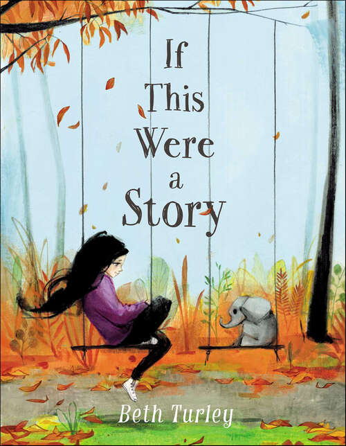 Book cover of If This Were a Story
