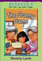 Book cover of The Granny Game (The Cul-de-Sac Kids #20)