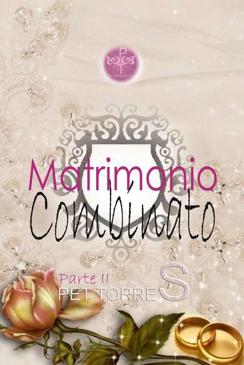 Book cover of Matrimonio combinato - Parte II