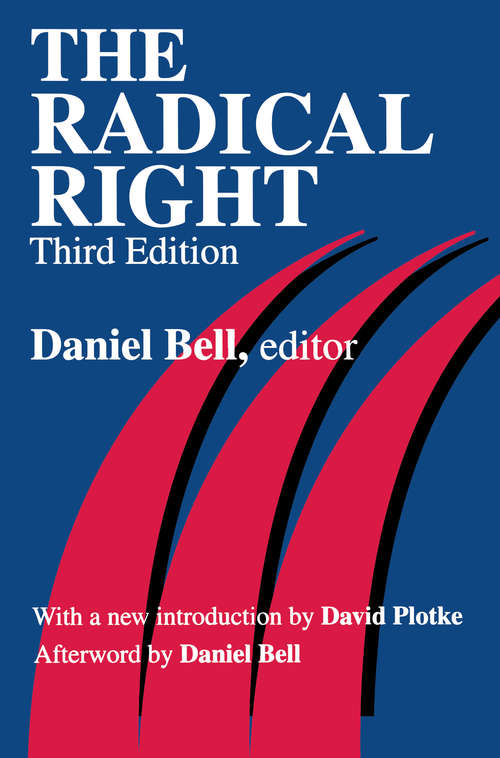 The Radical Right: The New American Right (Essay Index Reprint Ser.)