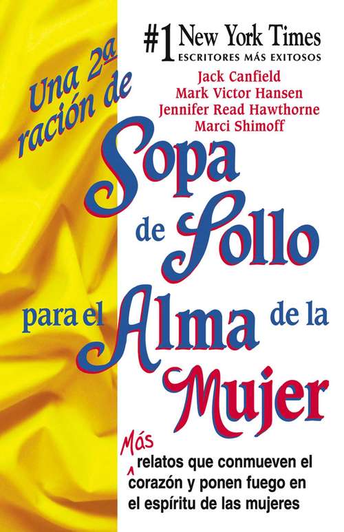 Book cover of Una 2a Racion de Sopa de Pollo para el Alma de la Mujer